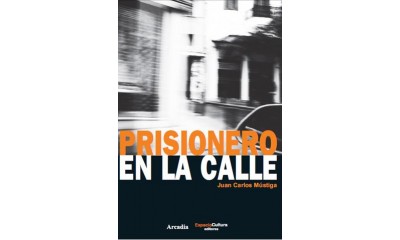 Prisionero en la calle Prisionero en la calle